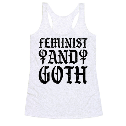 Feminist And Goth Racerback Tank