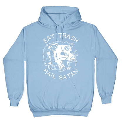 Eat Trash Hail Satan Possum Hoodie