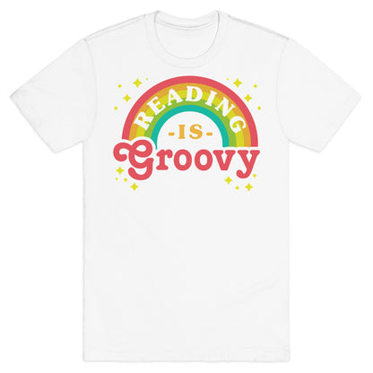 Reading is Groovy T-Shirt