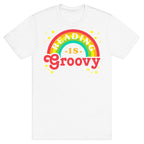 Reading is Groovy T-Shirt