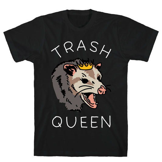 Trash Queen T-Shirt