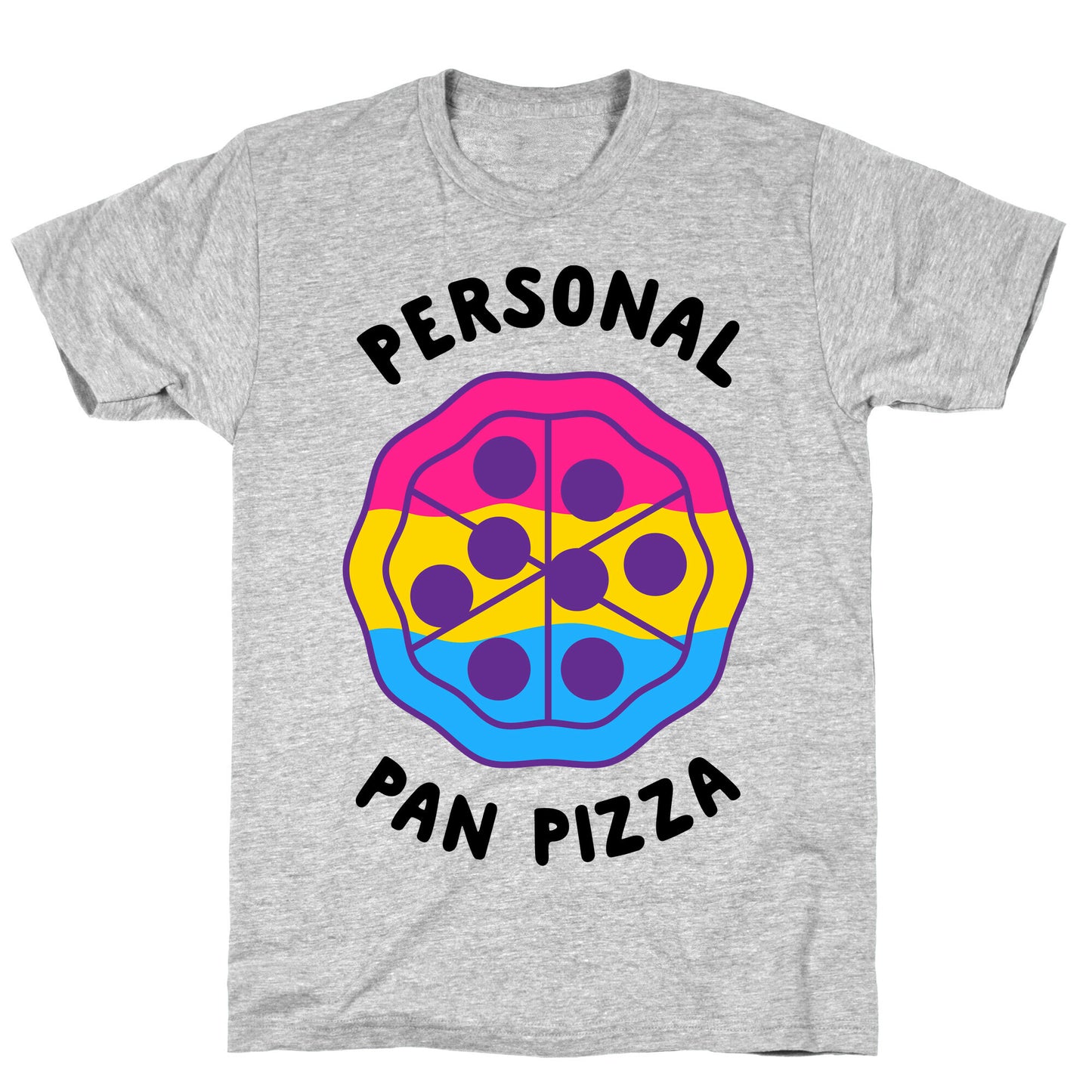 Personal Pan Pizza T-Shirt