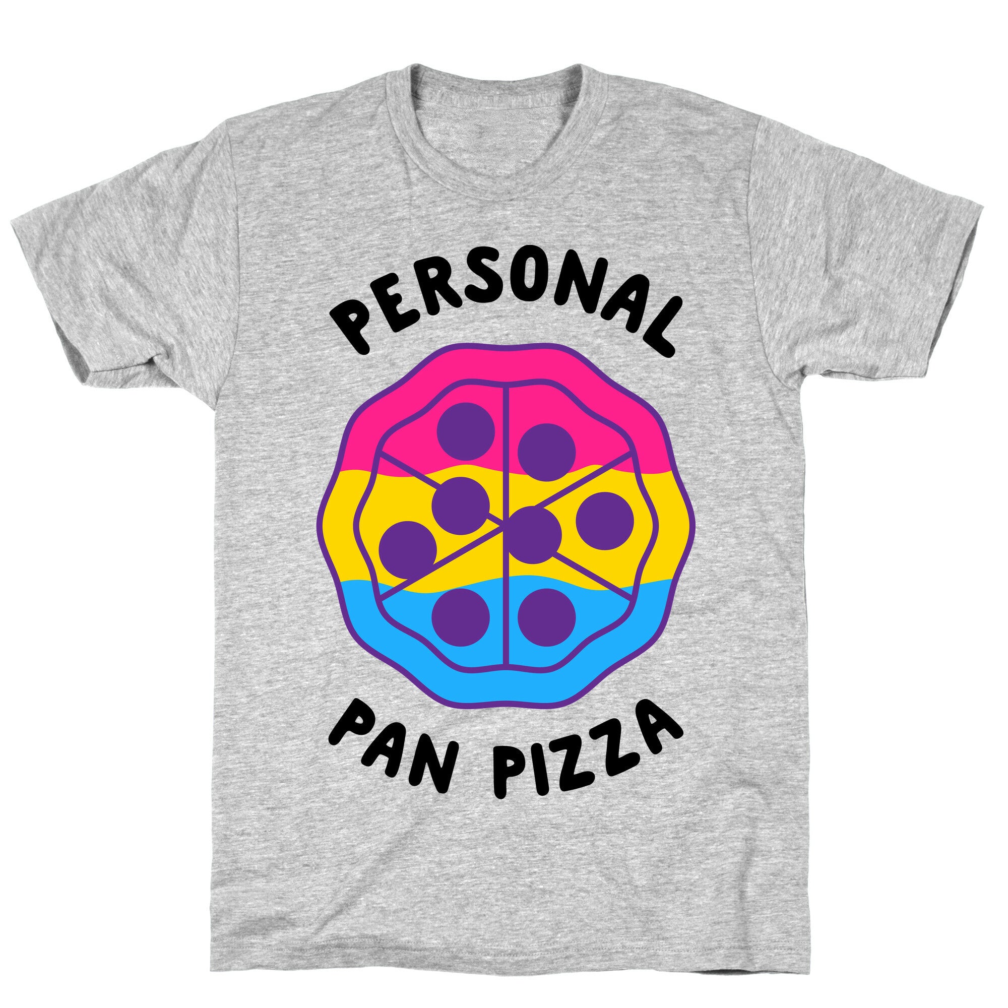 Personal Pan Pizza T-Shirt