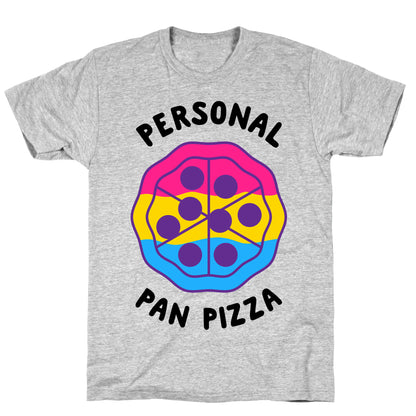 Personal Pan Pizza T-Shirt