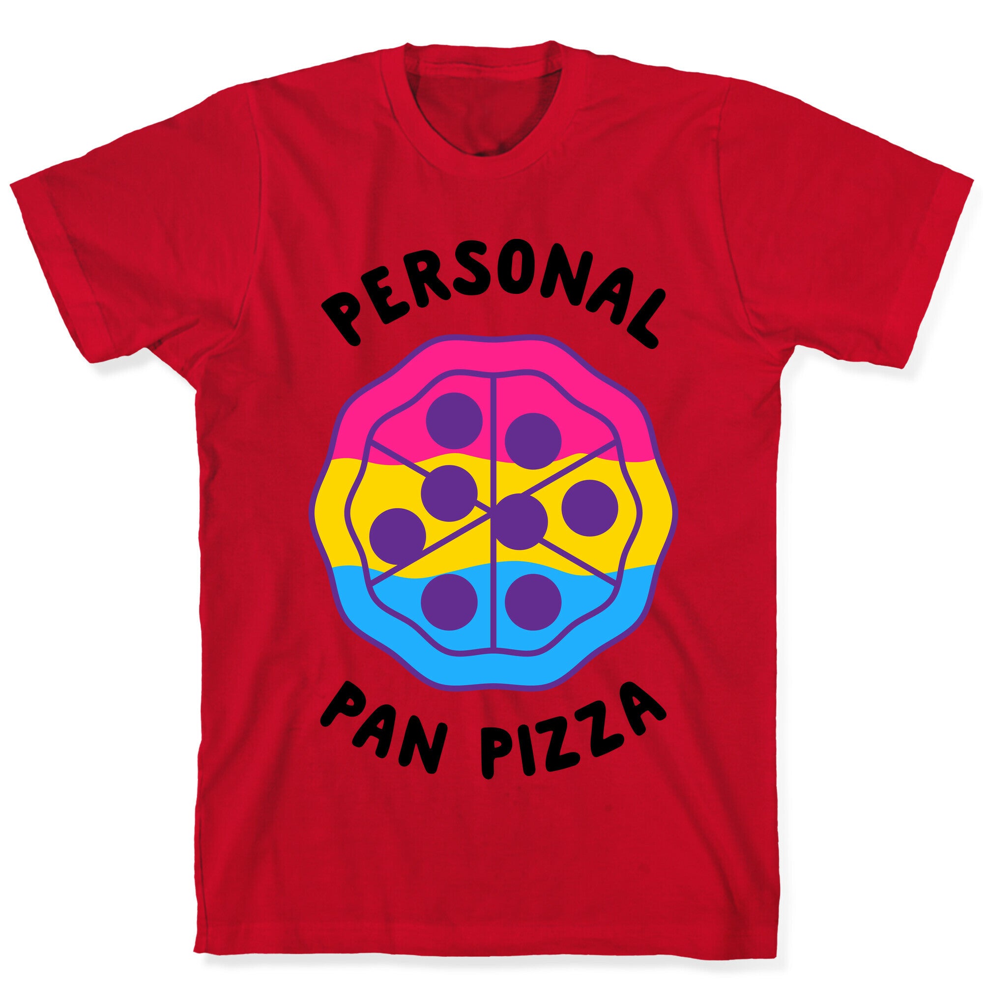 Personal Pan Pizza T-Shirt