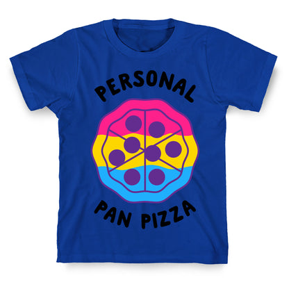 Personal Pan Pizza T-Shirt