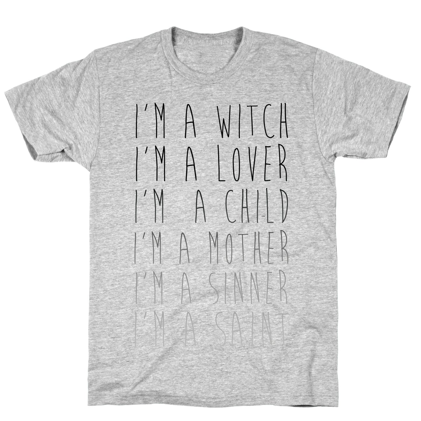 I'm a Witch, I'm a Lover T-Shirt
