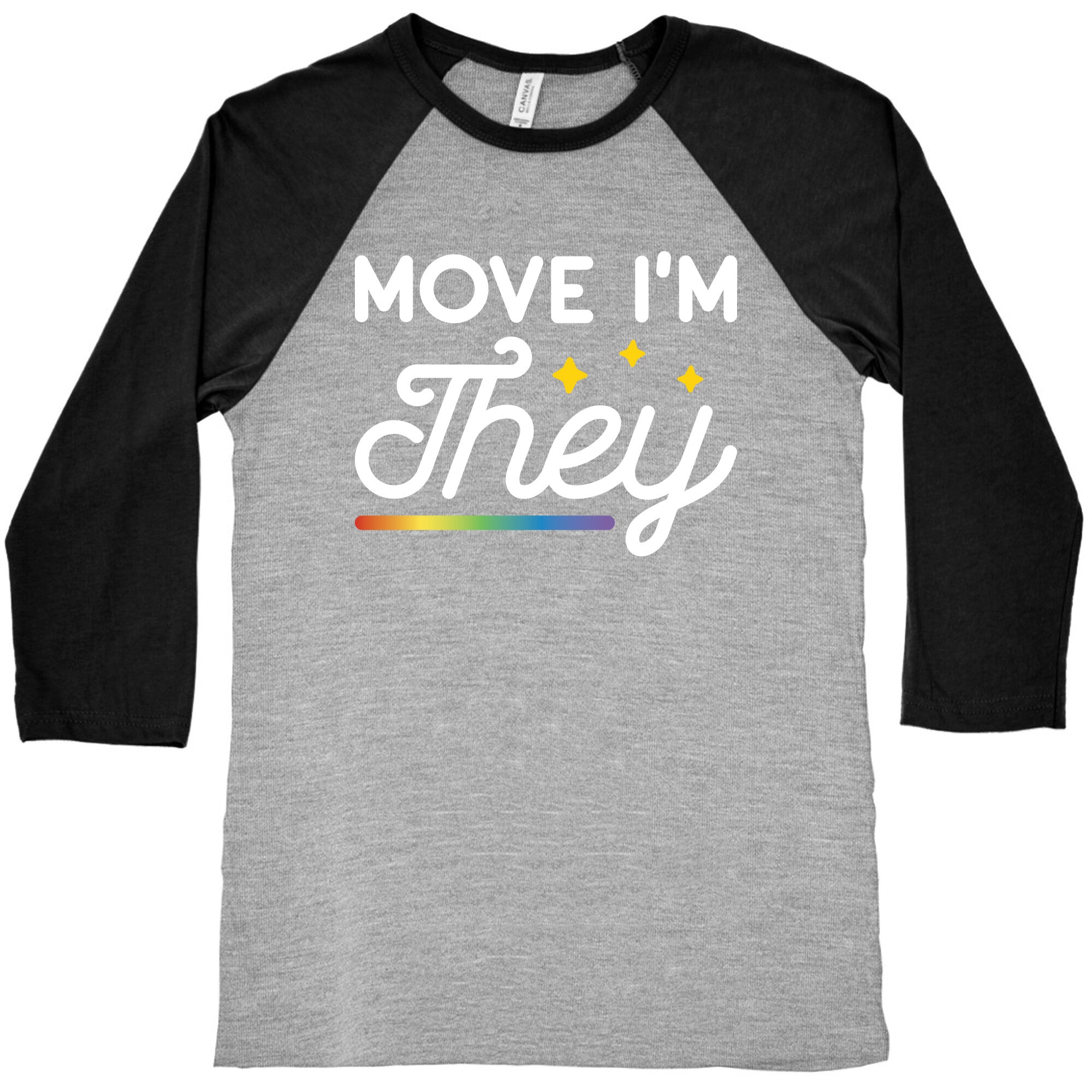 Move I'm They Baseball Tee
