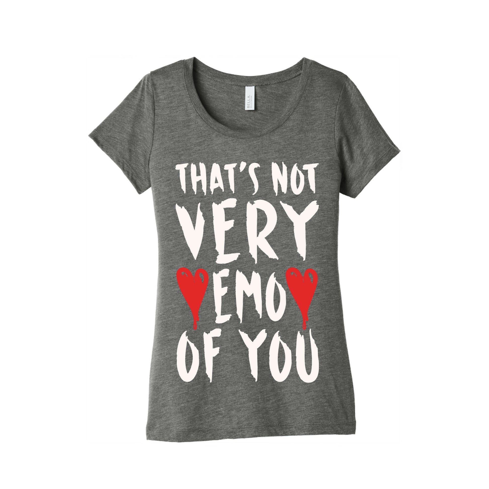 That's Not Very Emo of You White Print Women's Triblend Tee