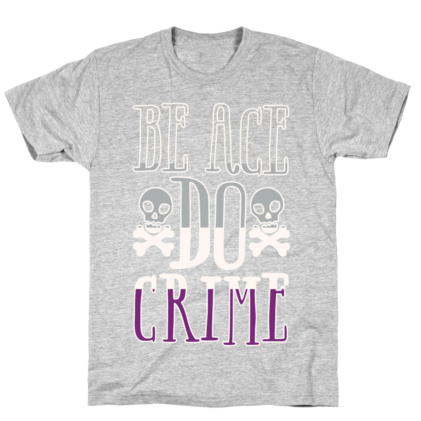 Be Ace Do Crime White Print T-Shirt