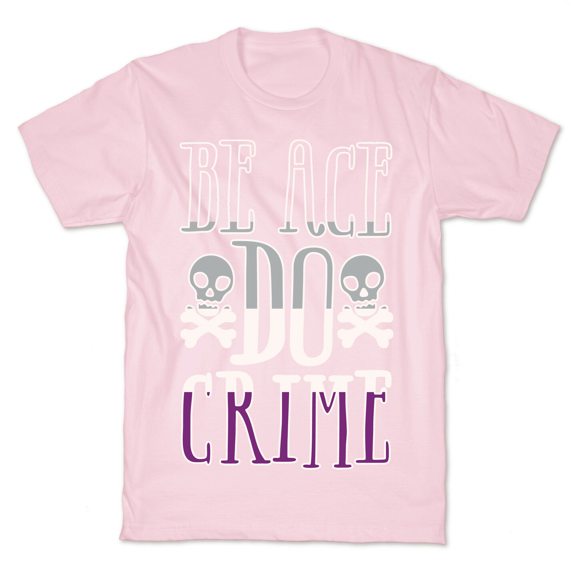 Be Ace Do Crime White Print T-Shirt