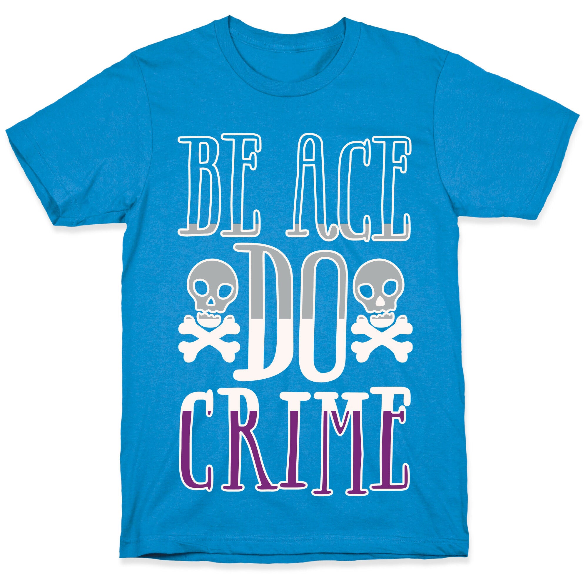 Be Ace Do Crime White Print T-Shirt