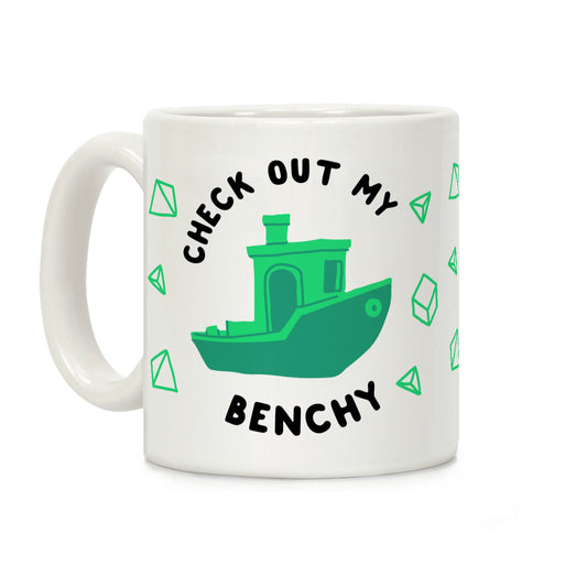 Check Out My Benchy Coffee Mug