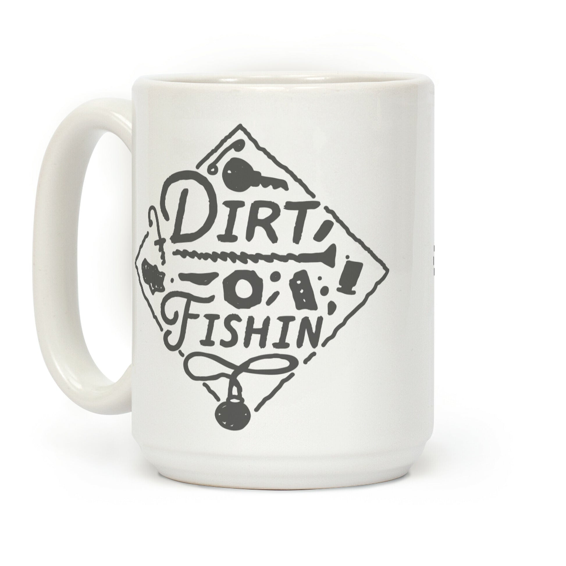 Dirt Fishin' Coffee Mug