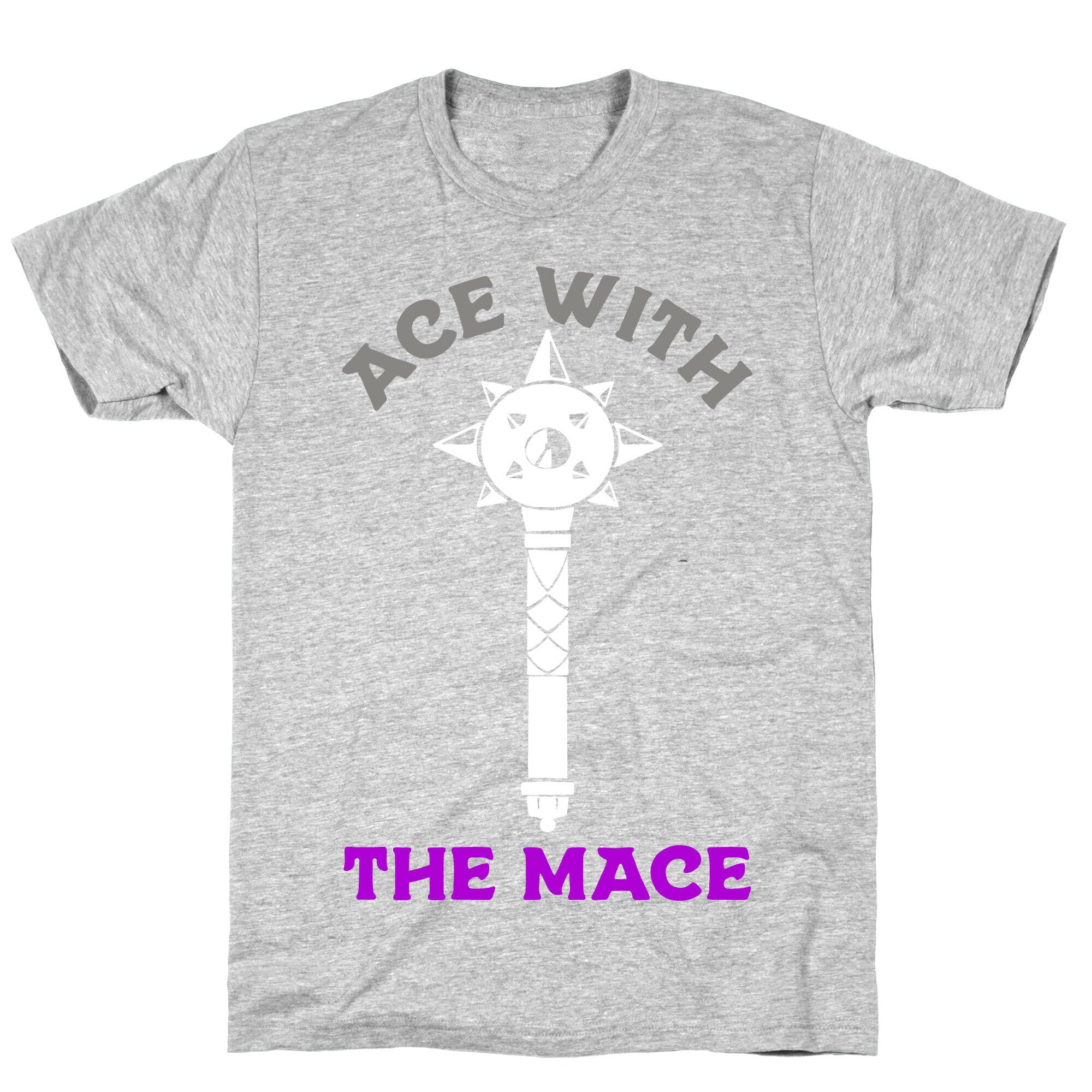 Ace with the Mace T-Shirt