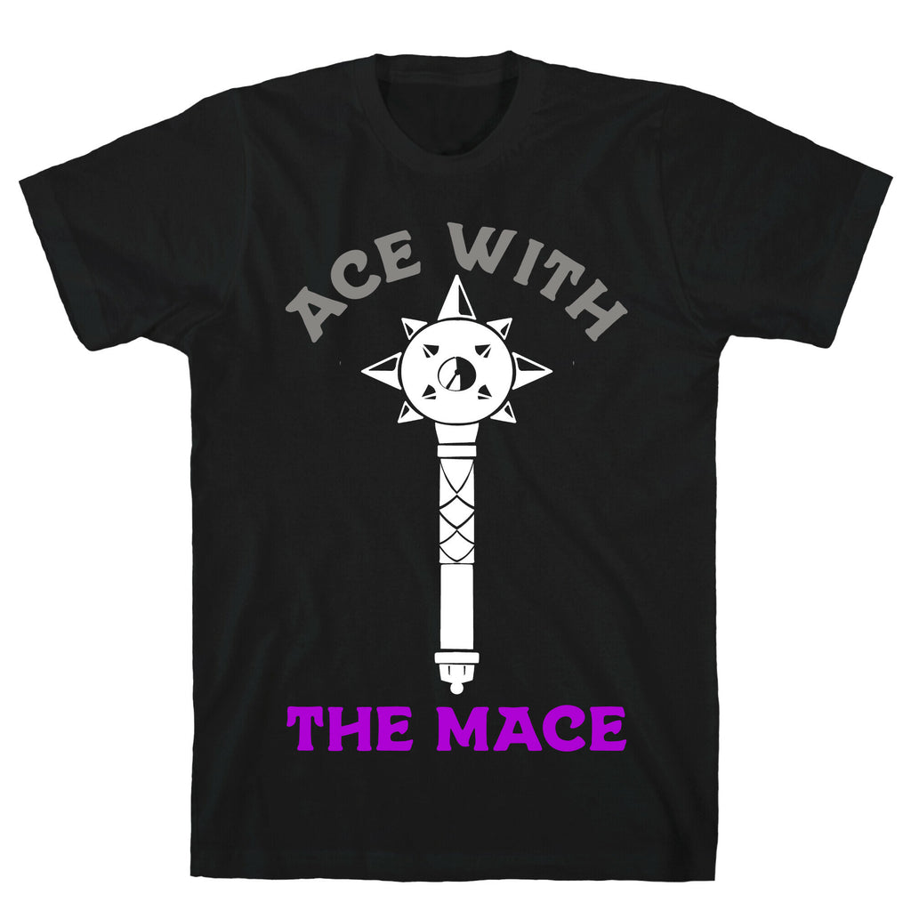 Ace with the Mace T-Shirt