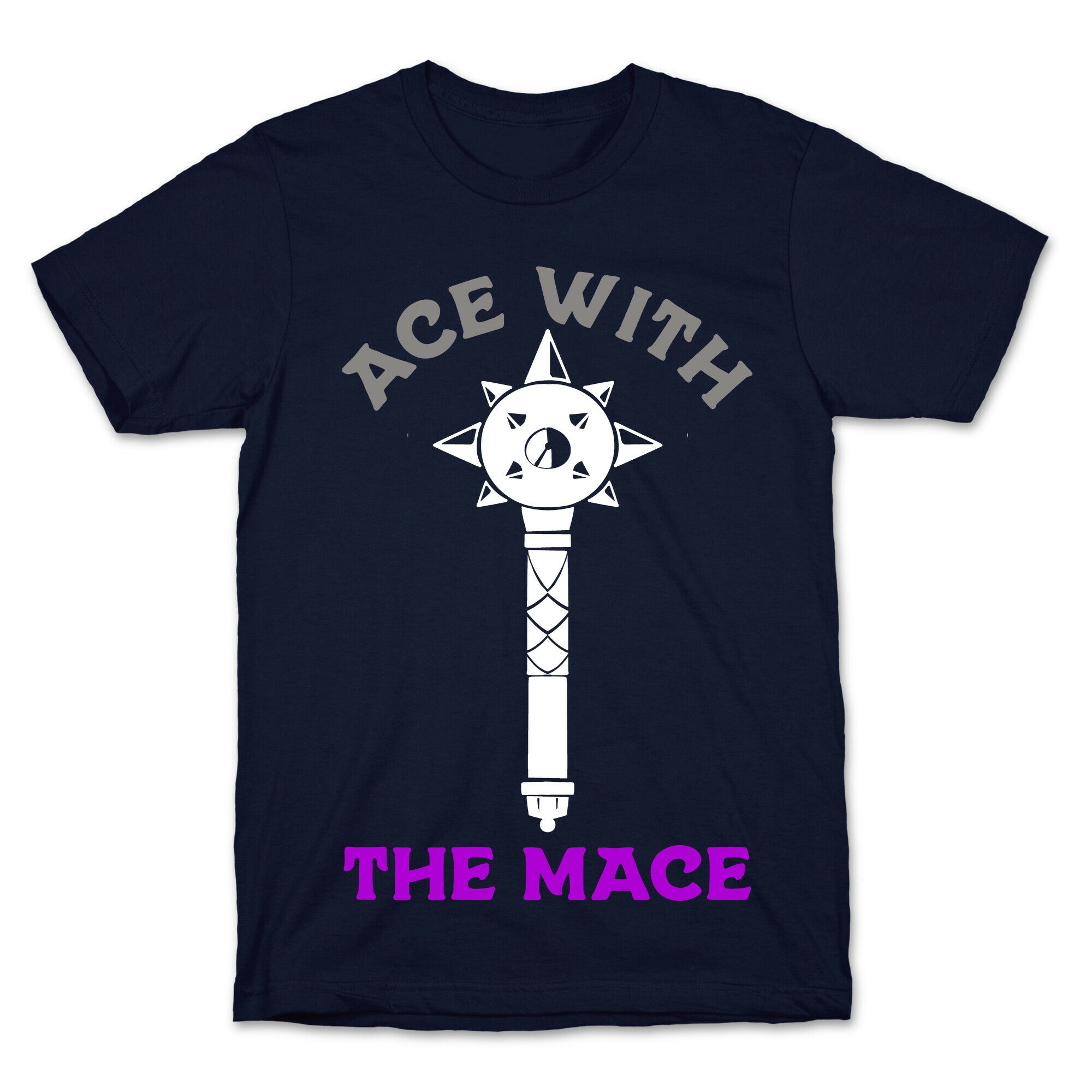 Ace with the Mace T-Shirt