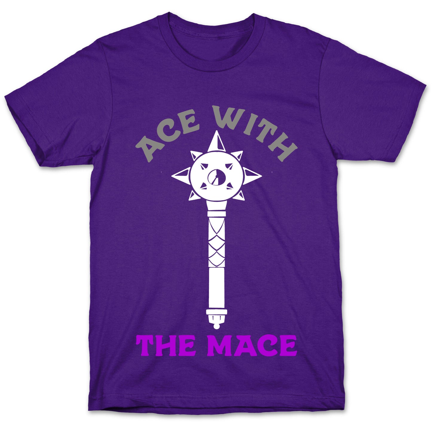 Ace with the Mace T-Shirt