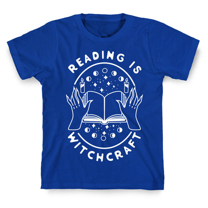 Reading is Witchcraft T-Shirt