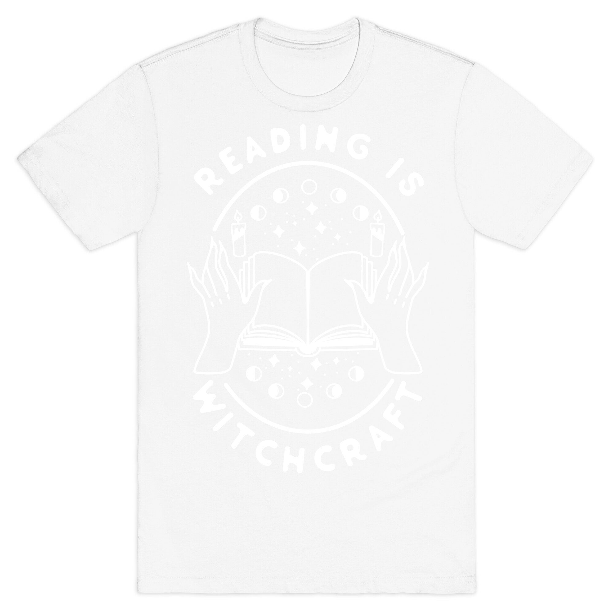 Reading is Witchcraft T-Shirt