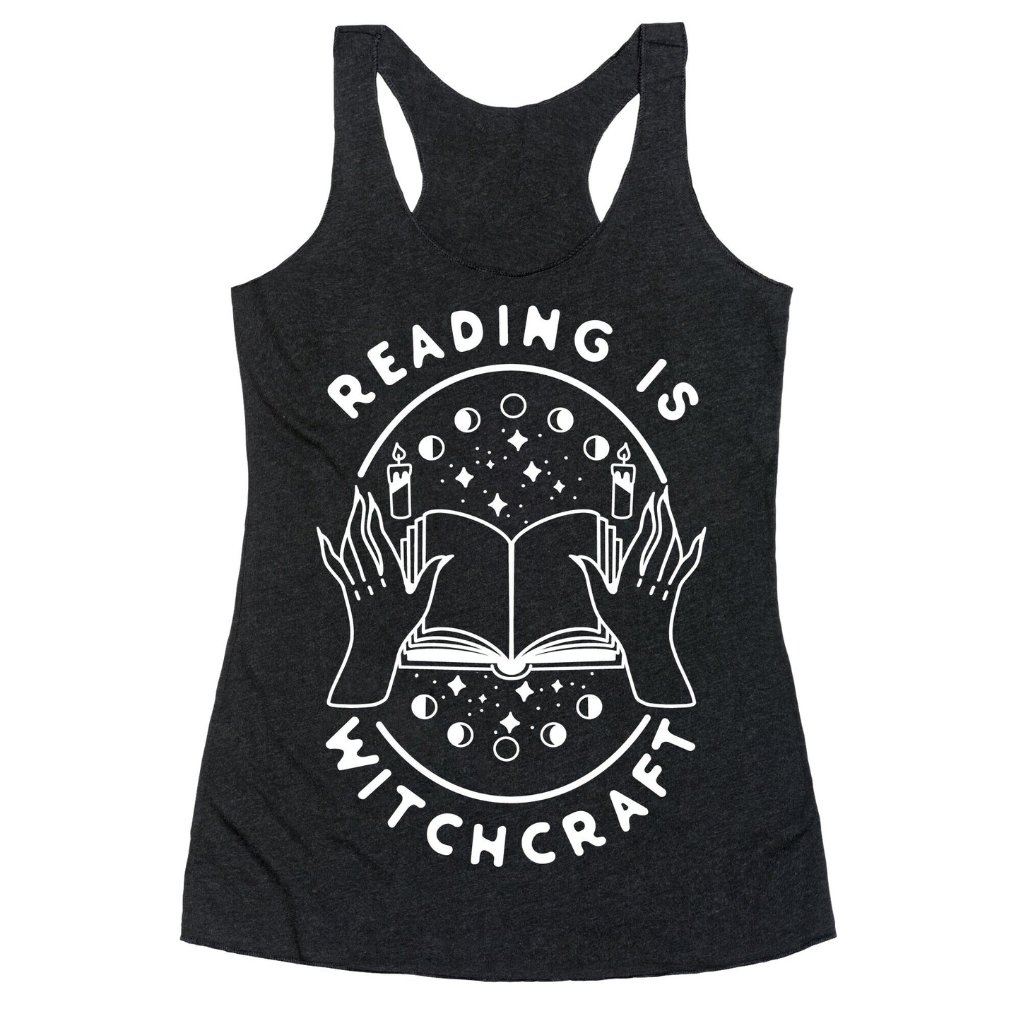 Reading is Witchcraft Racerback Tank