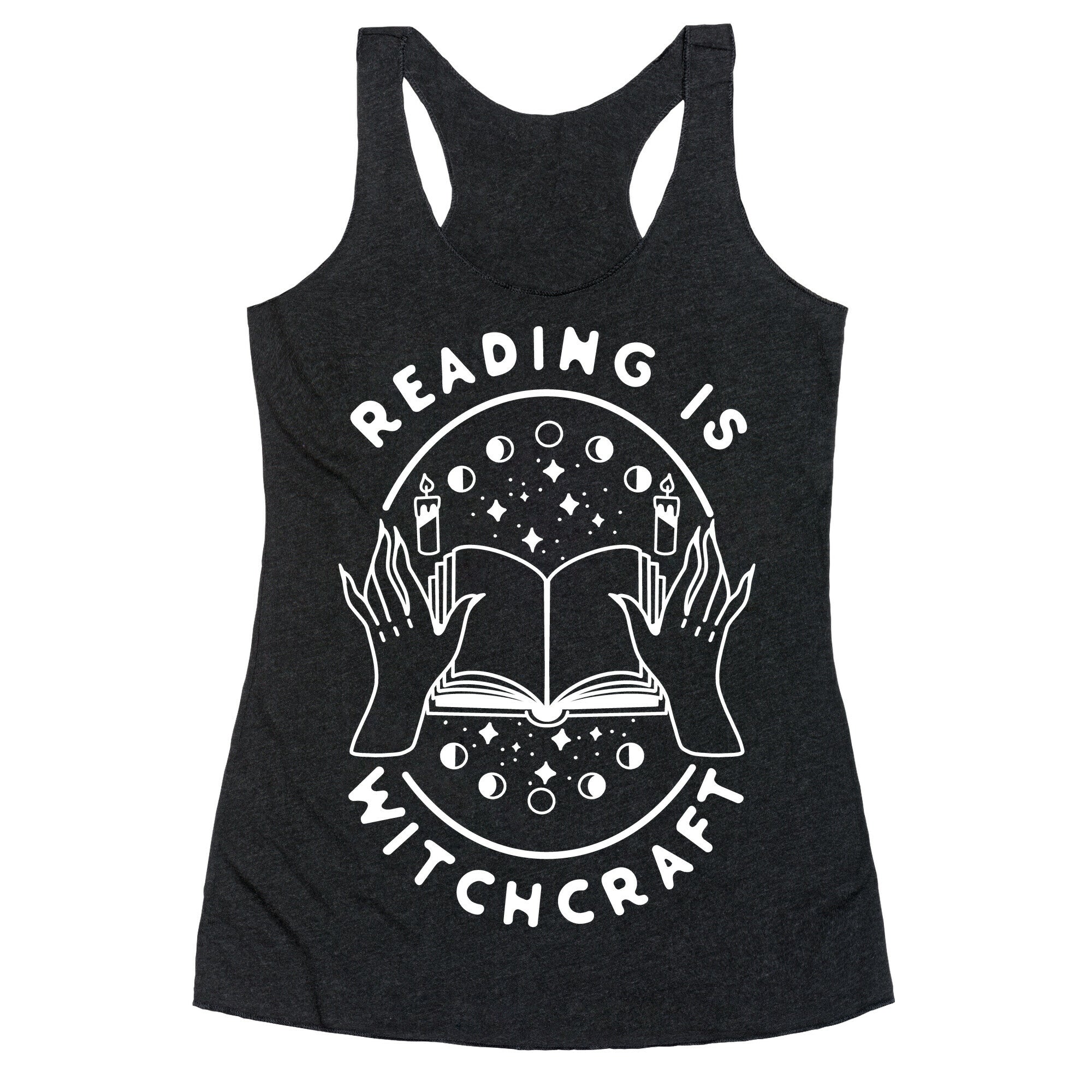 Reading is Witchcraft Racerback Tank