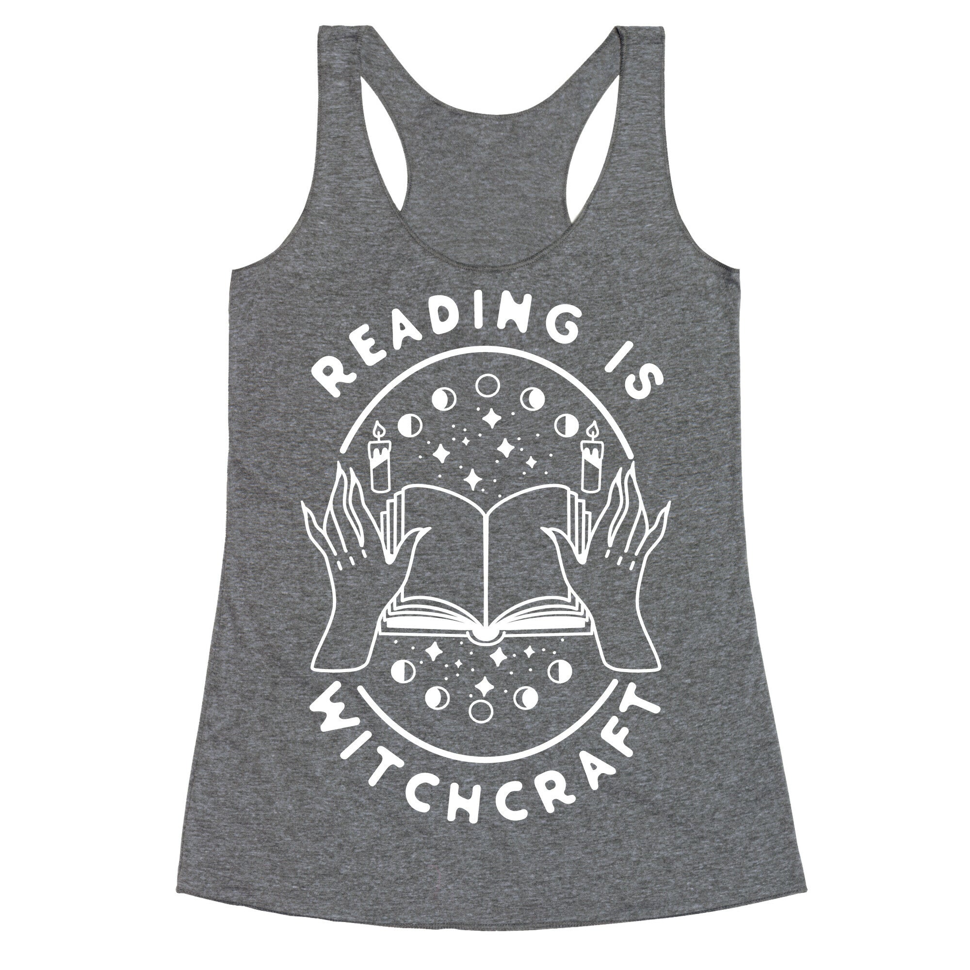 Reading is Witchcraft Racerback Tank