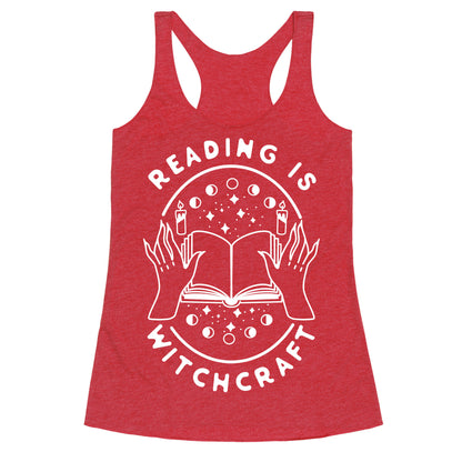 Reading is Witchcraft Racerback Tank