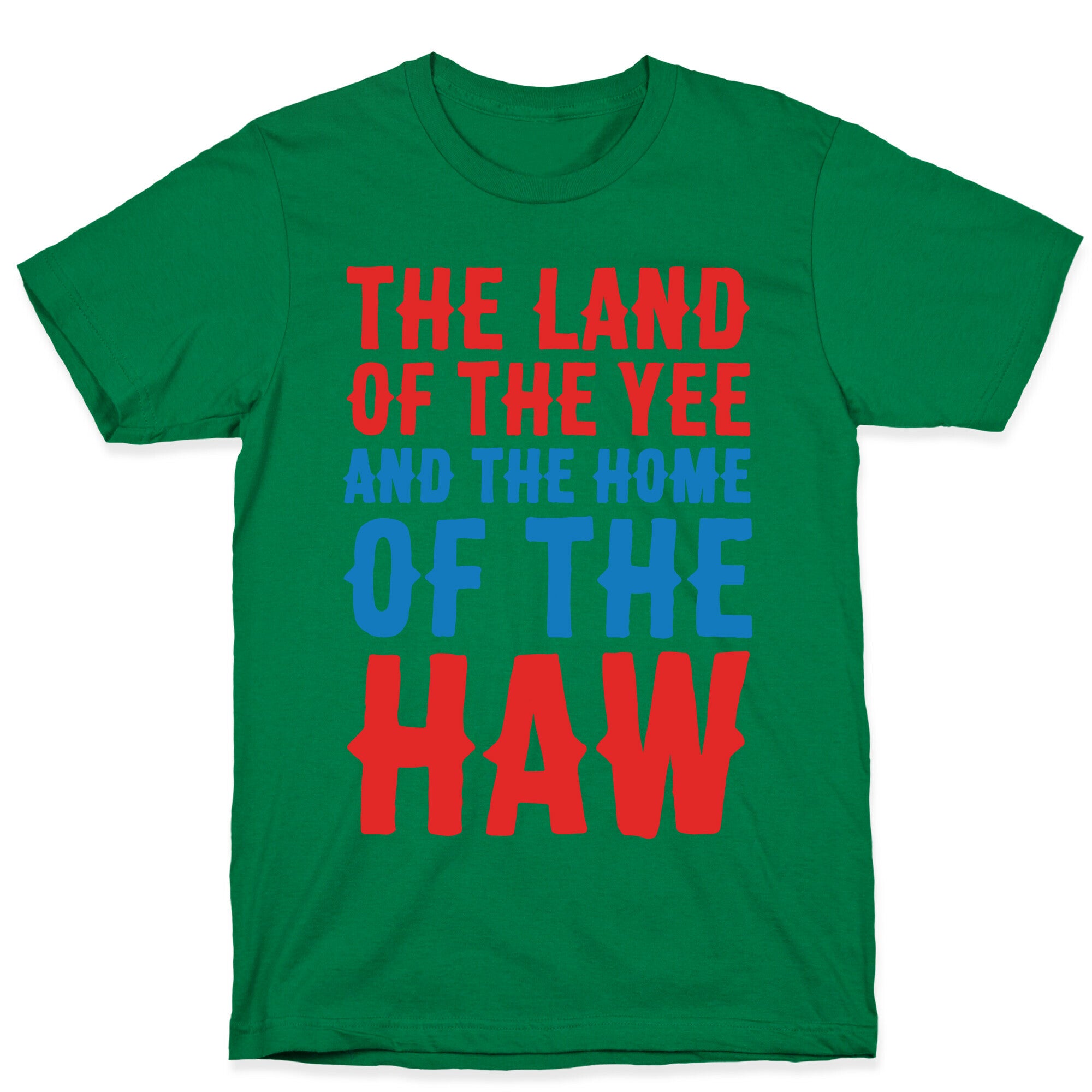 The Land of The Yee and The Home of The Haw White Print T-Shirt