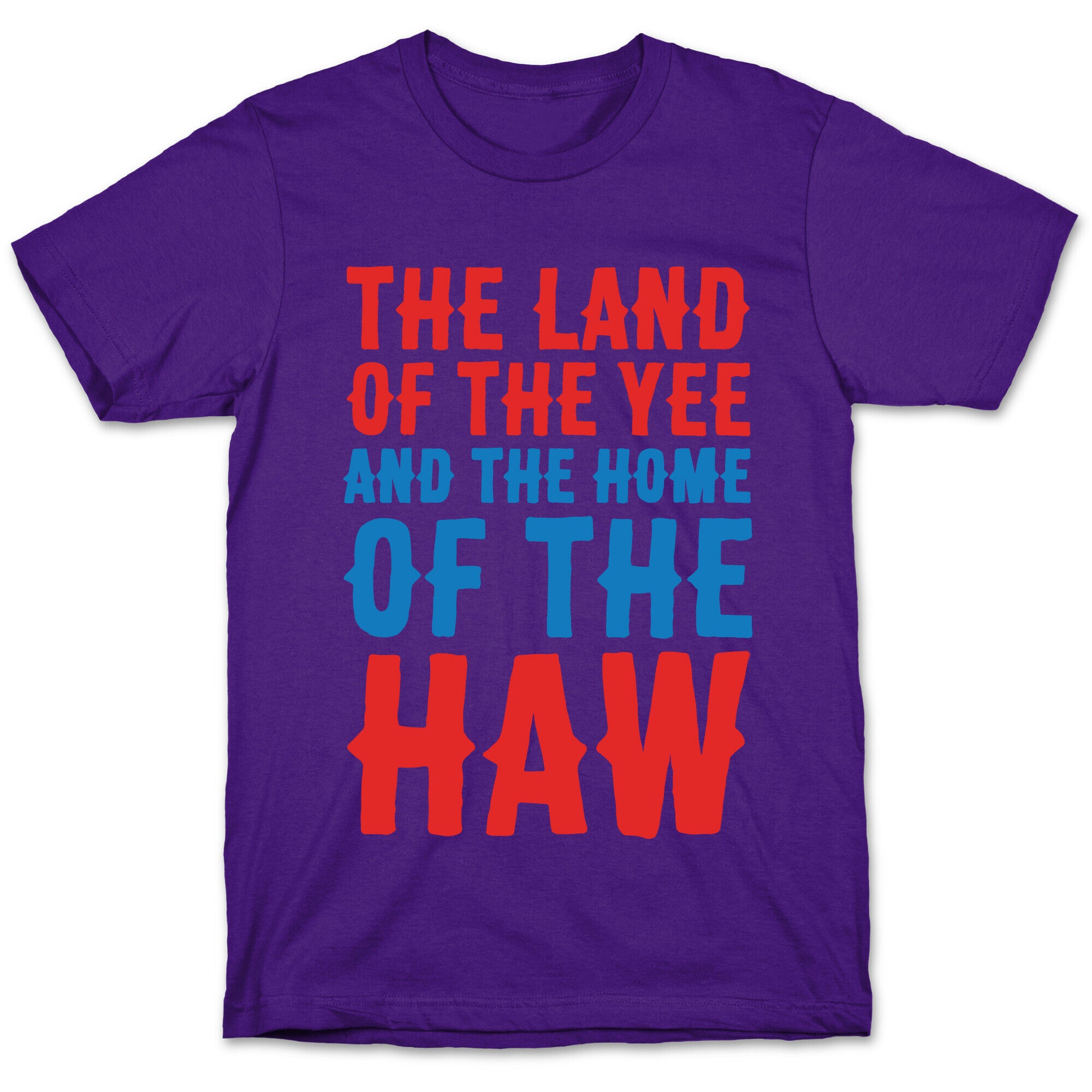 The Land of The Yee and The Home of The Haw White Print T-Shirt