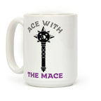 Ace with the Mace Coffee Mug