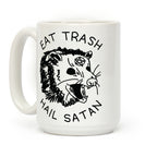 Eat Trash Hail Satan Possum Coffee Mug