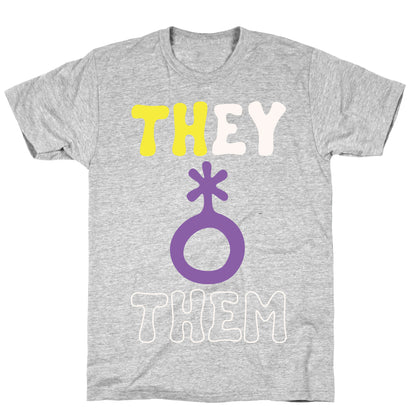 They Them Non Binary White Print T-Shirt