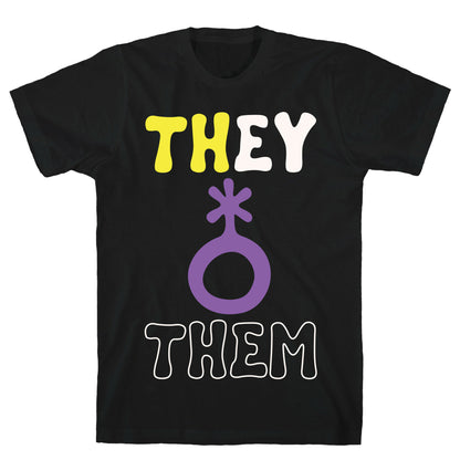 They Them Non Binary White Print T-Shirt