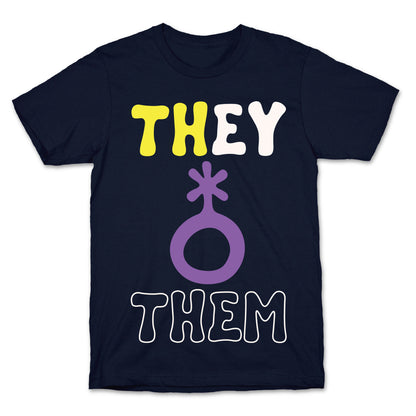 They Them Non Binary White Print T-Shirt