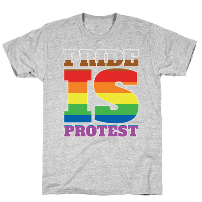 Pride Is Protest White Print T-Shirt