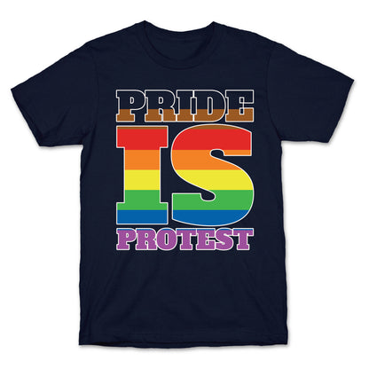 Pride Is Protest White Print T-Shirt