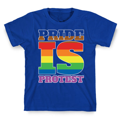 Pride Is Protest White Print T-Shirt