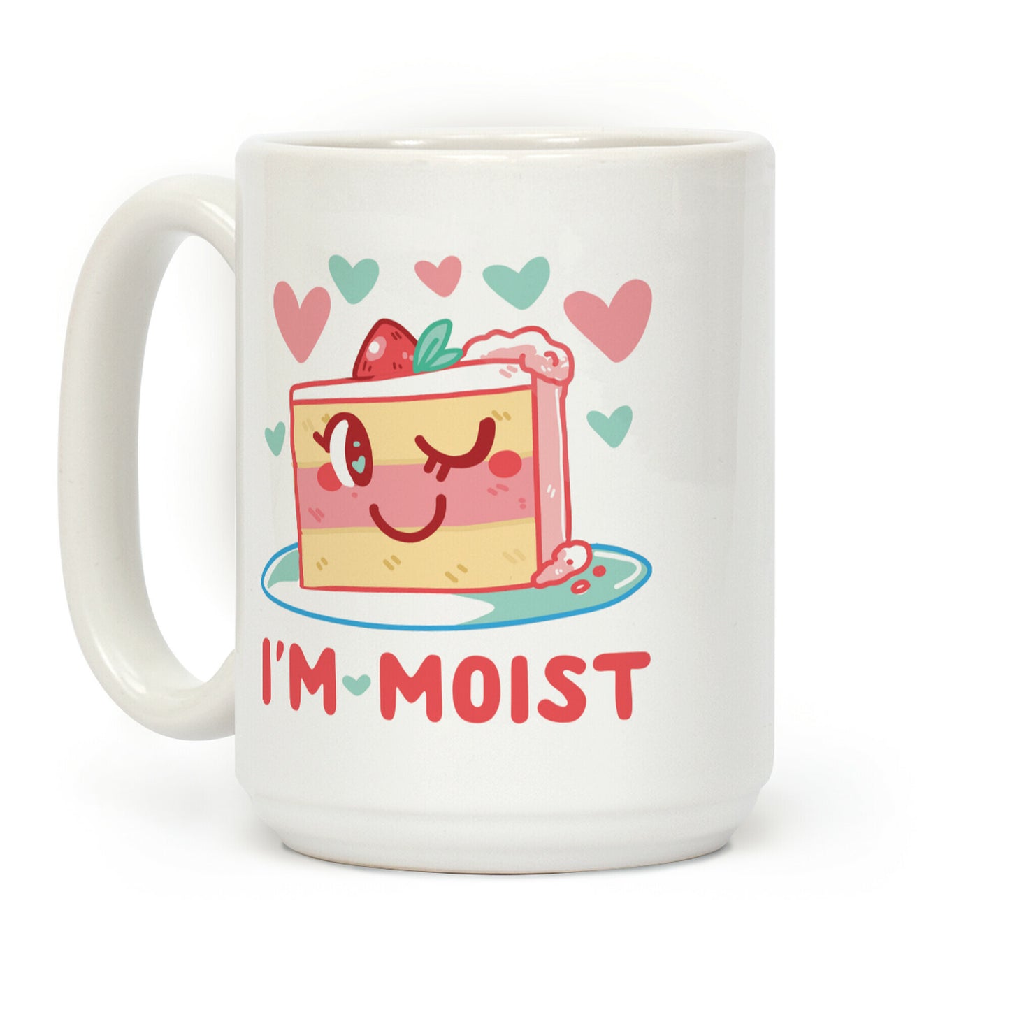 I'm Moist Coffee Mug