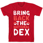 Bring Back the National Dex T-Shirt
