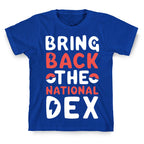 Bring Back the National Dex T-Shirt