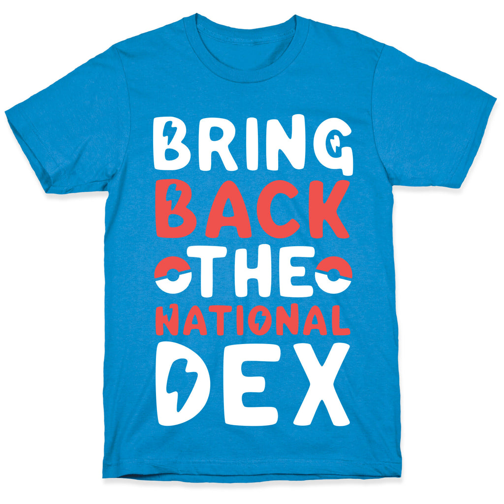 Bring Back the National Dex T-Shirt
