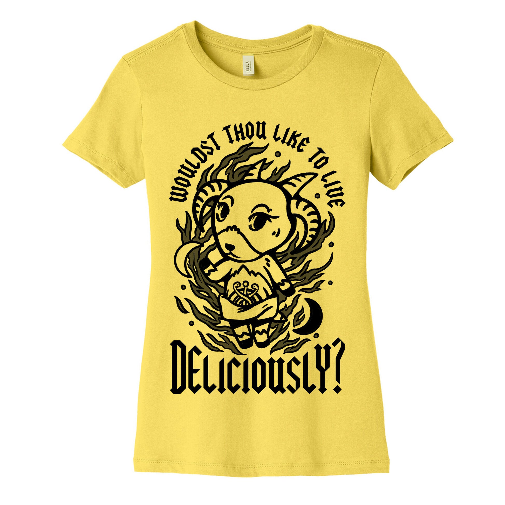 Wouldst Thou Like to Live Deliciously Animal Crossing Parody Women's Cotton Tee