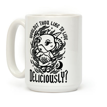 Wouldst Thou Like to Live Deliciously Animal Crossing Parody Coffee Mug