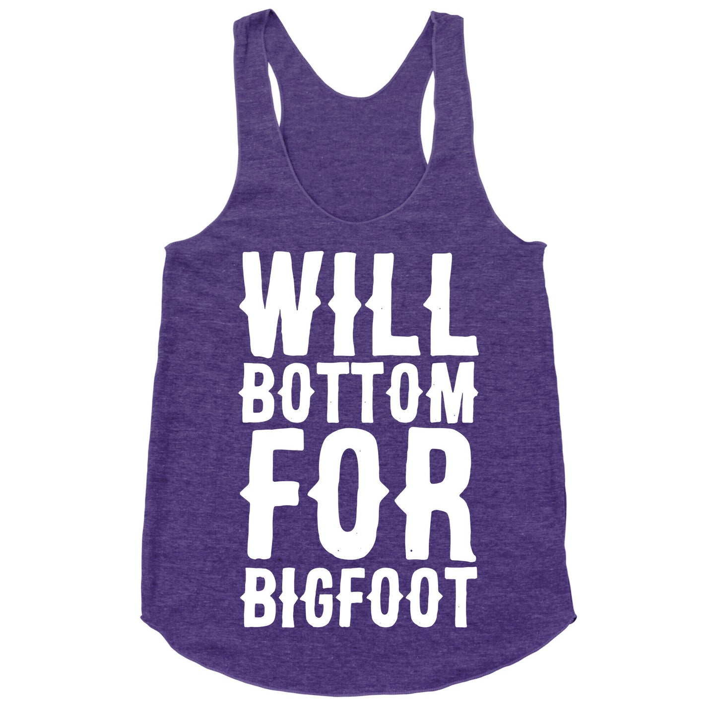 Will Bottom for Bigfoot Racerback Tank