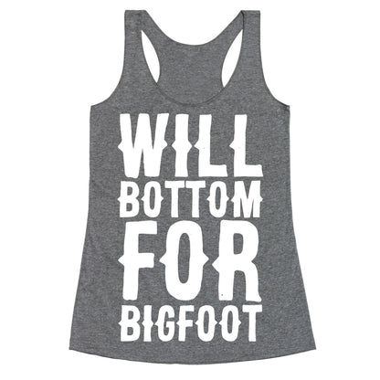 Will Bottom for Bigfoot Racerback Tank