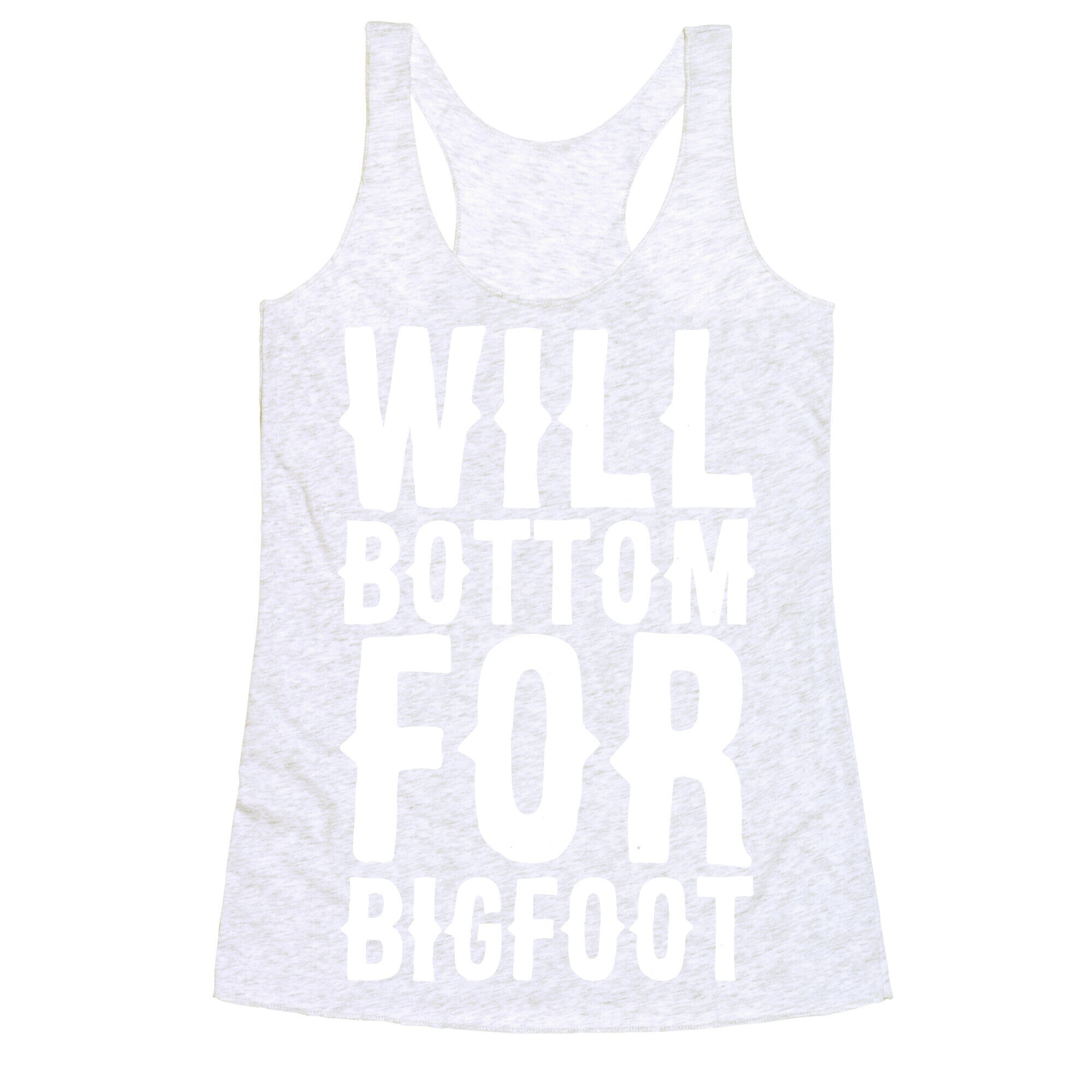 Will Bottom for Bigfoot Racerback Tank