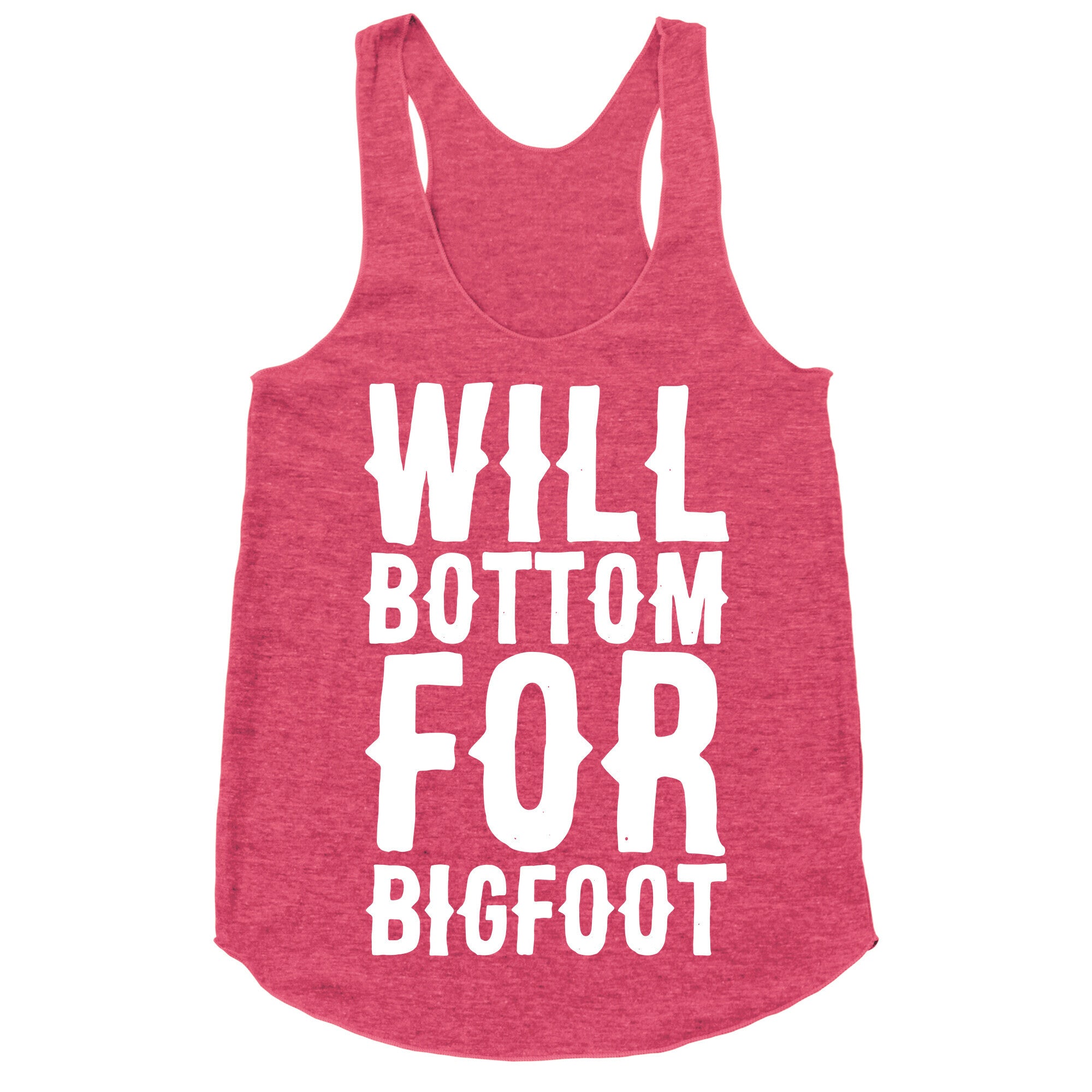 Will Bottom for Bigfoot Racerback Tank