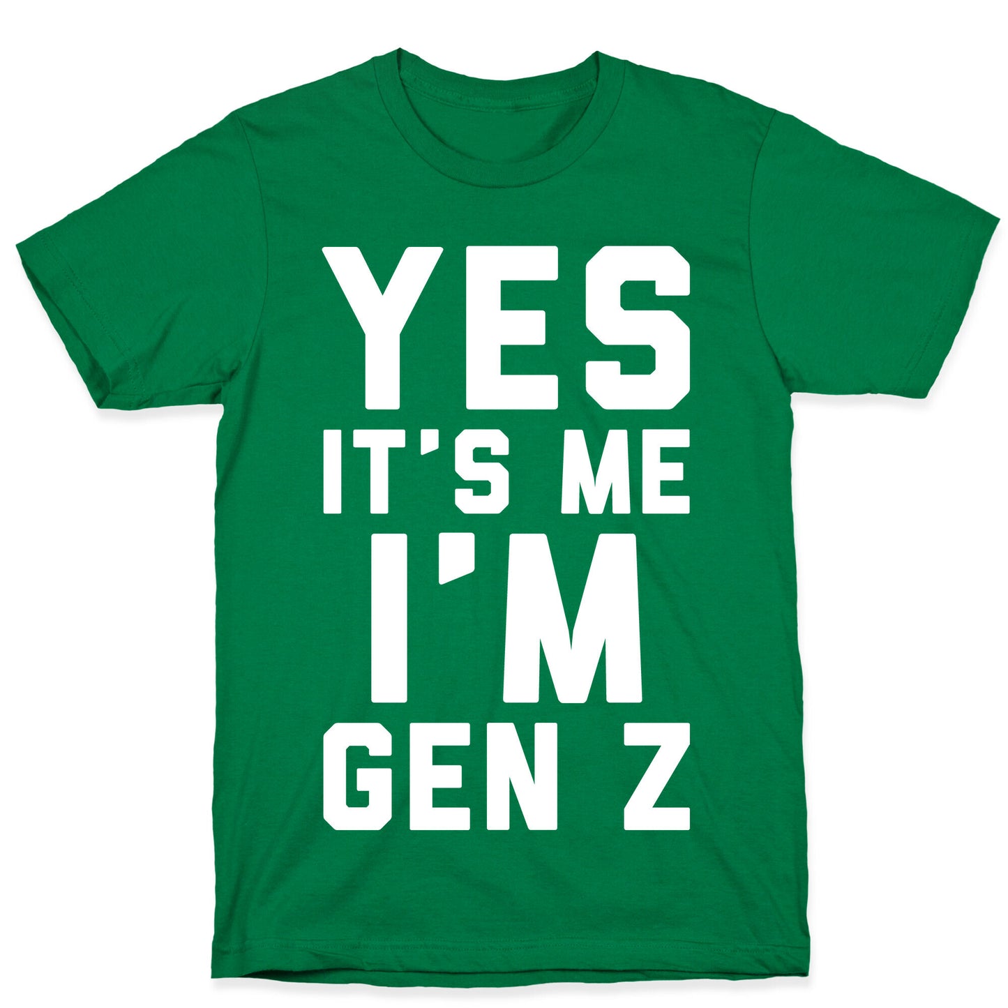 Yes It's Me I'm Gen Z White Print T-Shirt