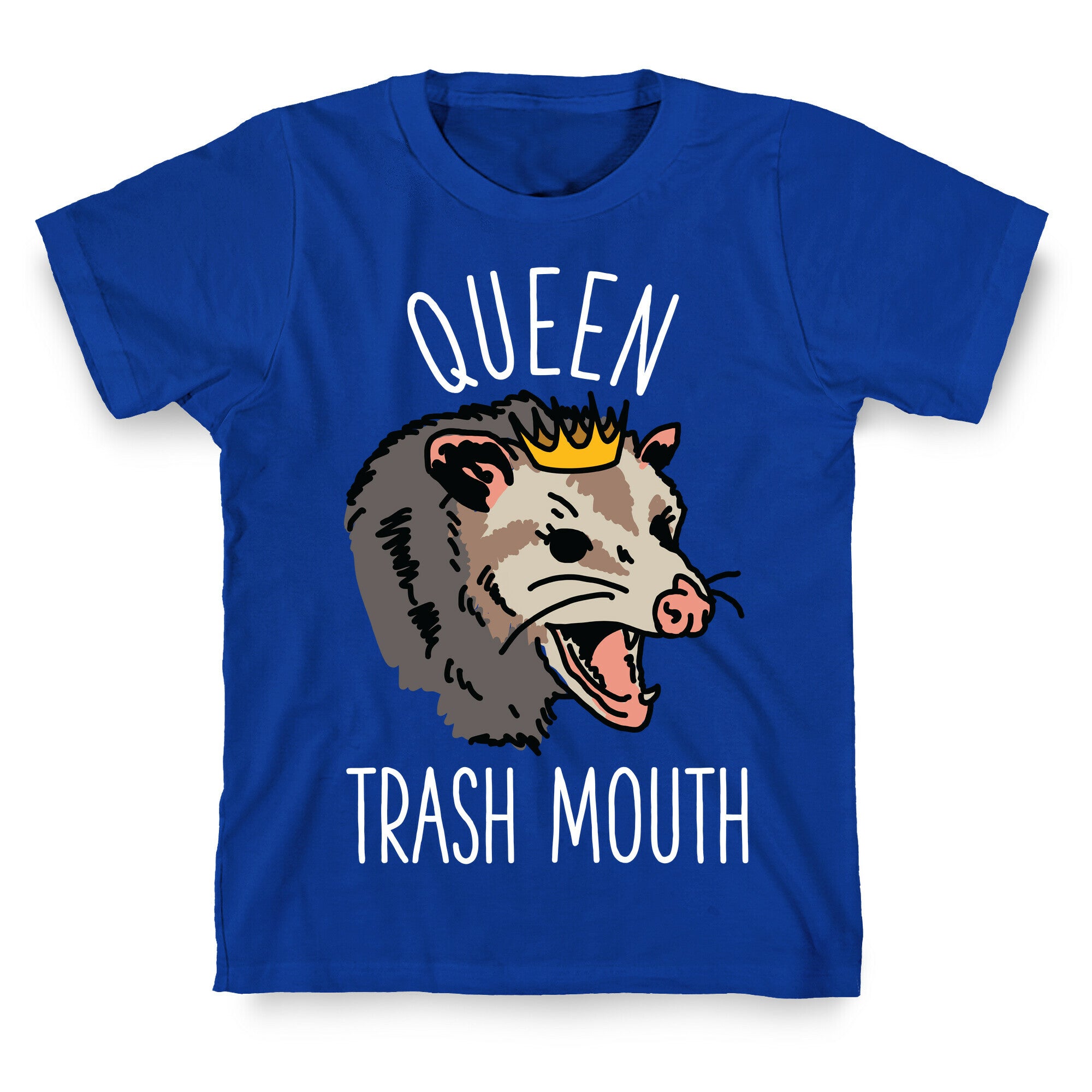Queen Trash Mouth T-Shirt